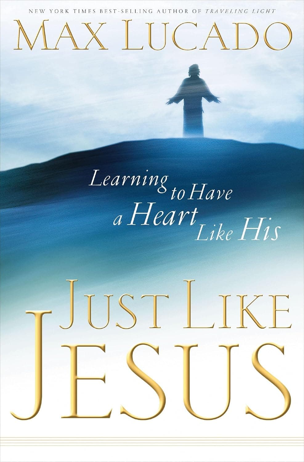Just Like Jesus by Max Lucado — English