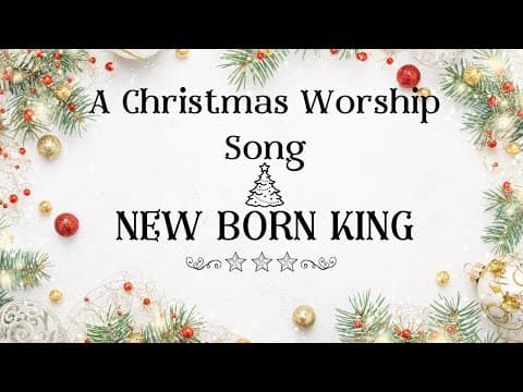 Discover the REAL Meaning Behind New Born King A Christmas Worship Anthem